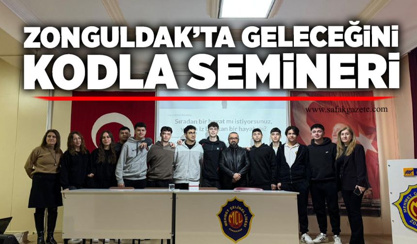 Zonguldak’ta Geleceğini Kodla Semineri
