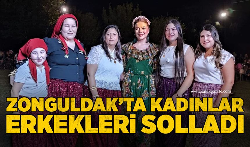 Zonguldak’ta kadınlar erkekleri solladı