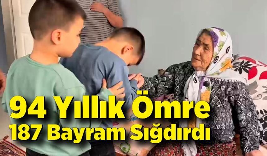 187 Bayram Gördü! 94 Yaşındaki Firdevs Nine’den Duygulandıran Yaşam