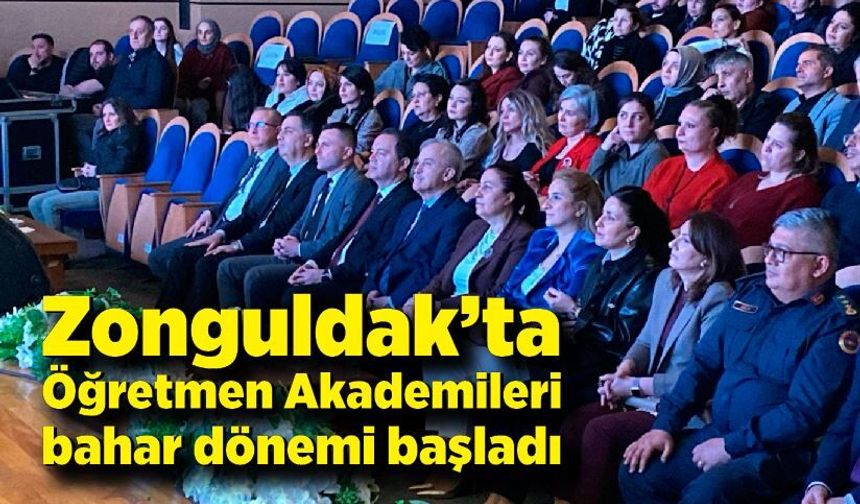 Zonguldak’ta Öğretmen Akademileri bahar dönemi başladı