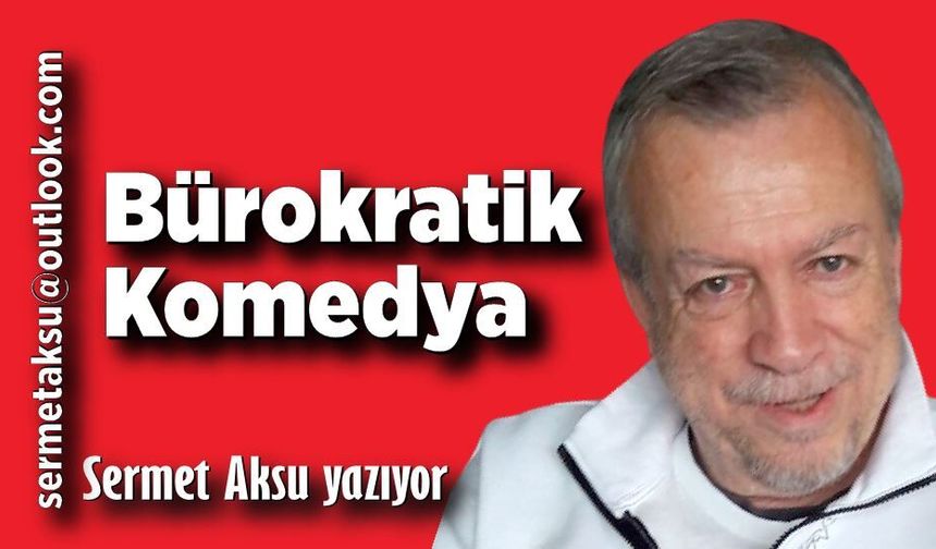 Bürokratik Komedya