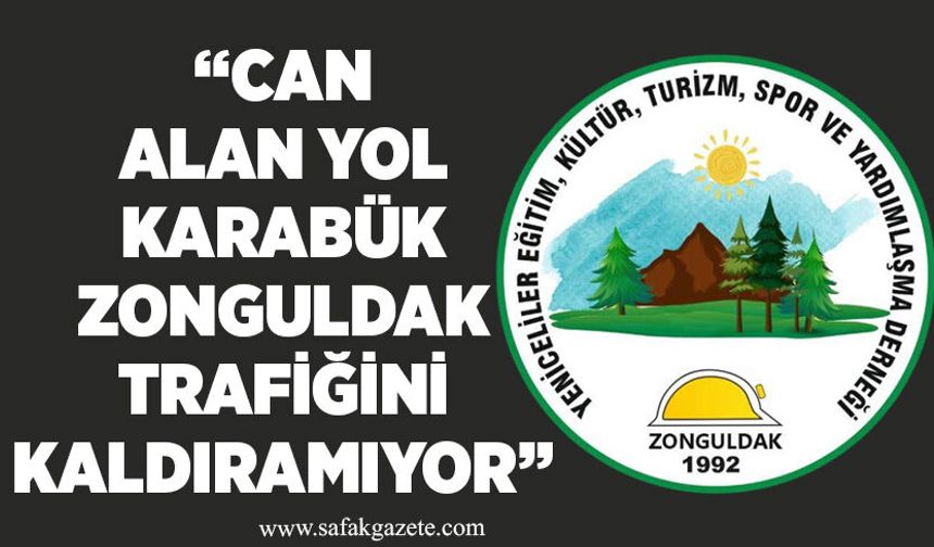 “Can alan yol Karabük-Zonguldak trafiğini kaldıramıyor”