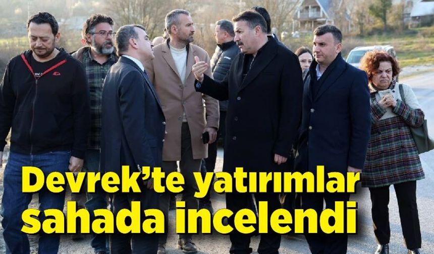 Çolakoğlu Devrek’te yatırımları yerinde inceledi