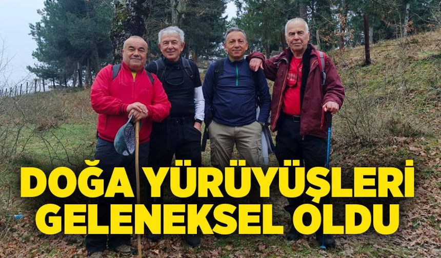 Doğa Yürüyüşleri geleneksel oldu