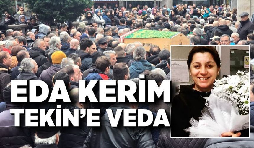 Sağlık Camiası Yasta: Eda Kerim Tekin Son Yolculuğuna Uğurlandı