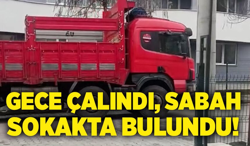 Gece çalındı, sabah sokakta bulundu!