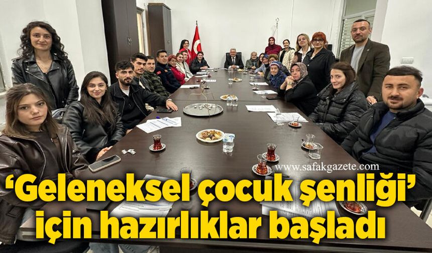 ‘Geleneksel çocuk şenliği’ için hazırlıklar başladı