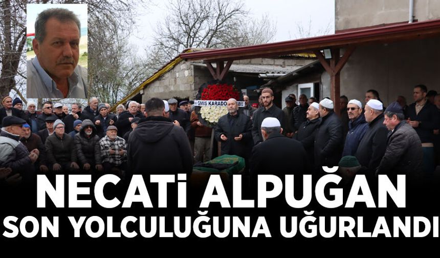 GMİS eski yöneticisi Necati Alpuğan son yolculuğuna uğurlandı