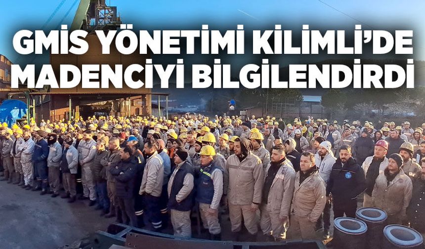 GMİS yönetimi Kilimli’de madenciyi bilgilendirdi