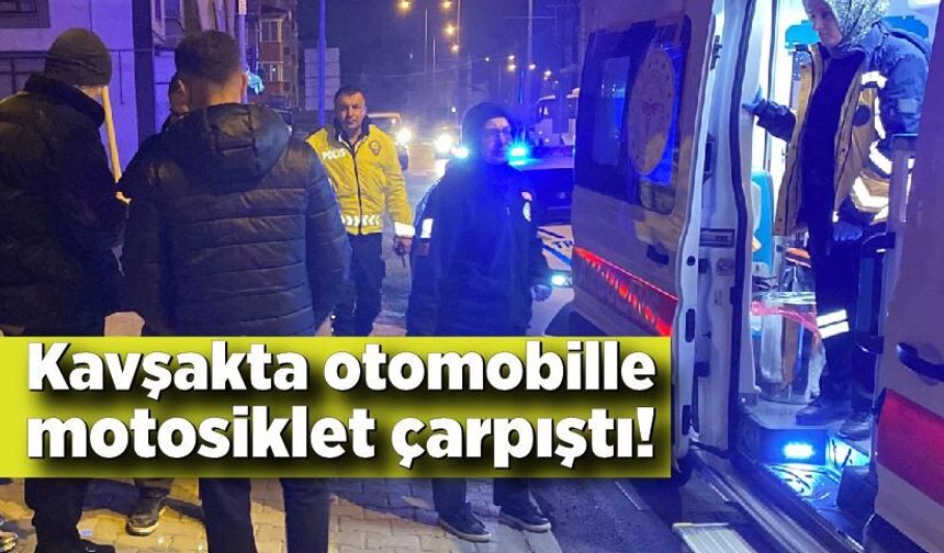 Kavşakta otomobille motosiklet çarpıştı