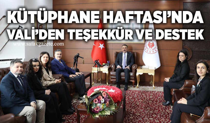 Kütüphane Haftası’nda Vali’den teşekkür ve destek
