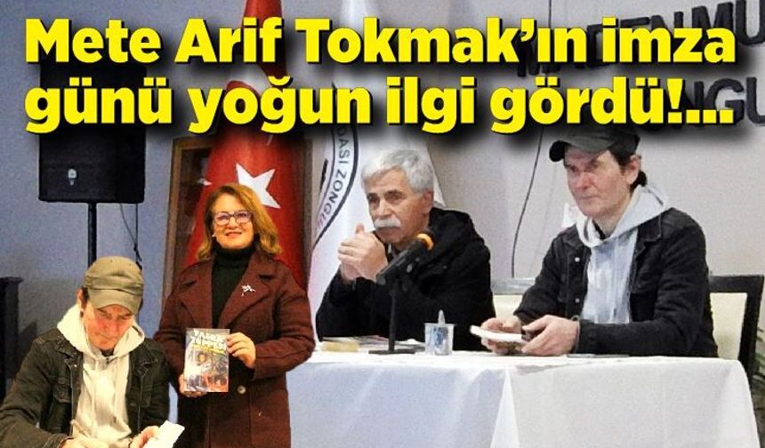 Mete Arif Tokmak eserlerini imzaladı