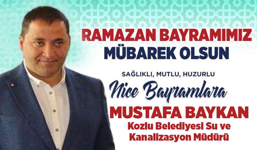 Mustafa Baykan Ramazan Bayramı’nı kutladı