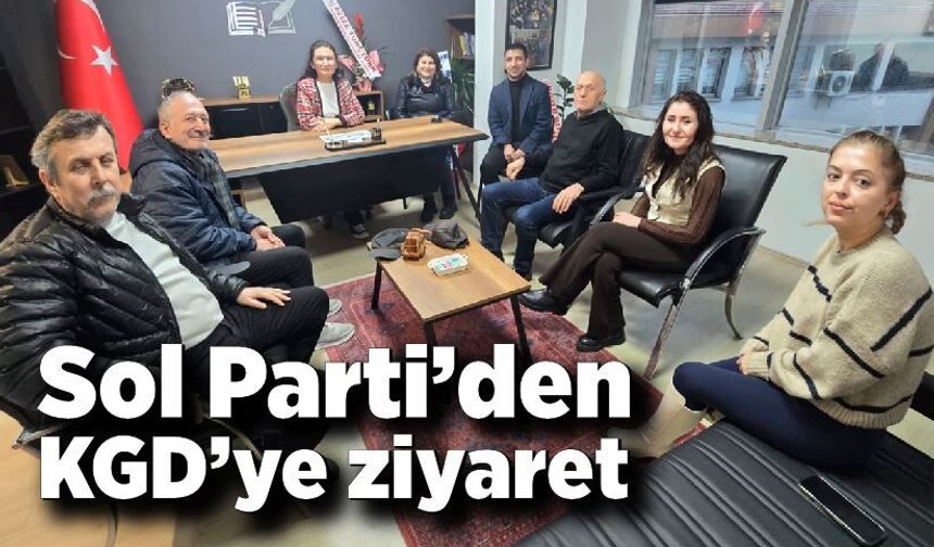 Sol Parti’den KGD’ye ziyaret