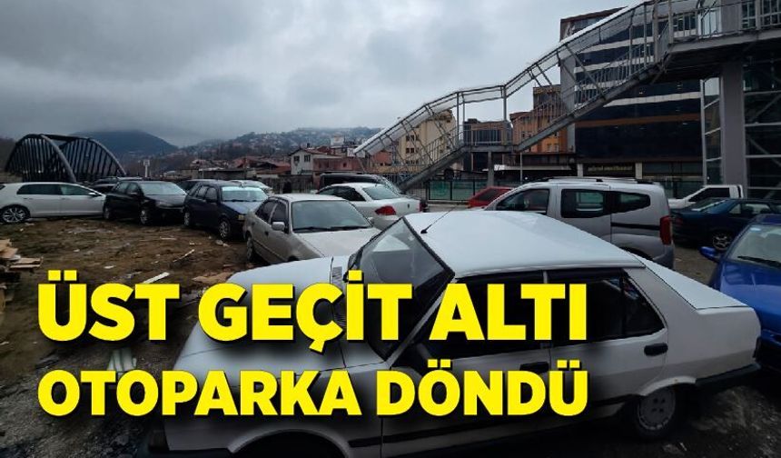 Zonguldak’ta Üst Geçit Altları İşgal Altında