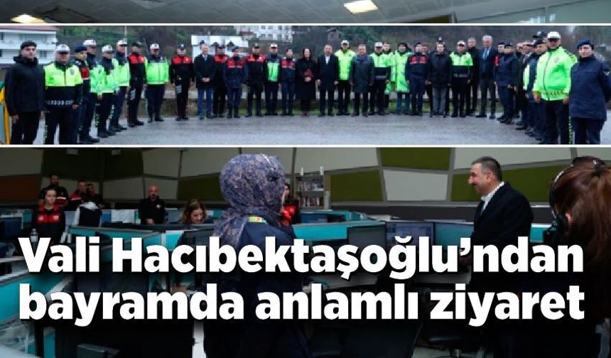 Vali Hacıbektaşoğlu’ndan bayramda anlamlı ziyaret