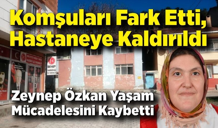 Evinde Baygın Bulunan Kadın Hayatını Kaybetti