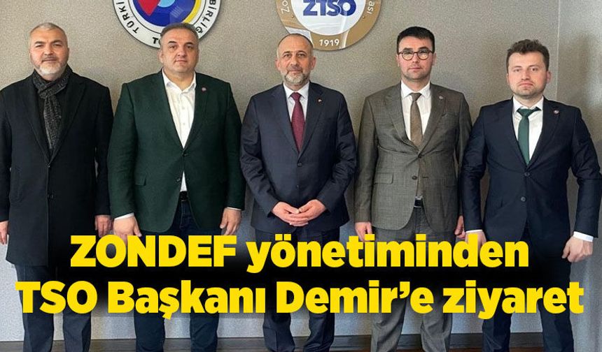 ZONDEF yönetiminden TSO Başkanı Demir’e ziyaret