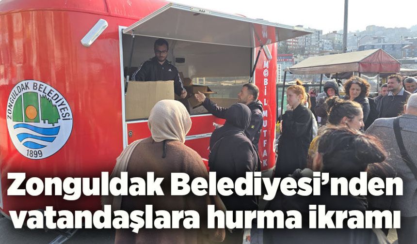 Zonguldak Belediyesi’nden vatandaşlara hurma ikramı