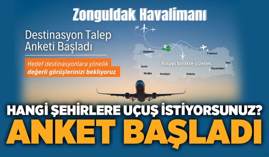 Zonguldak Havalimanı Yeni Destinasyon talep anketi başlatıldı