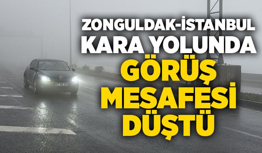 Zonguldak-İstanbul Kara Yolunda Görüş Mesafesi Düştü