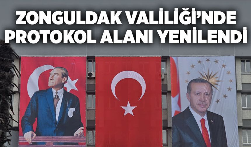 Zonguldak Valiliği’nde protokol alanı yenilendi
