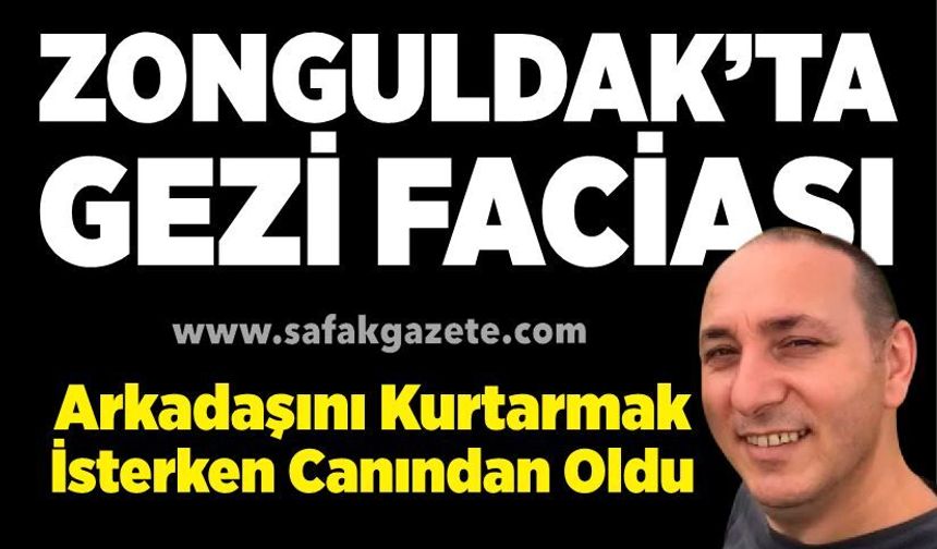 Zonguldak'ta 4 Arkadaşın Yürüyüşü Facia ile Bitti