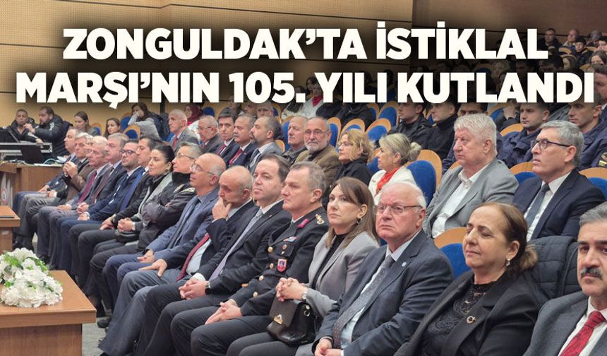 Zonguldak’ta İstiklal Marşı’nın 105. yılı kutlandı