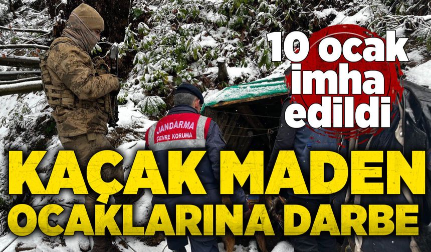 Zonguldak’ta kaçak madenciliğe sert darbe: 10 ocak imha edildi