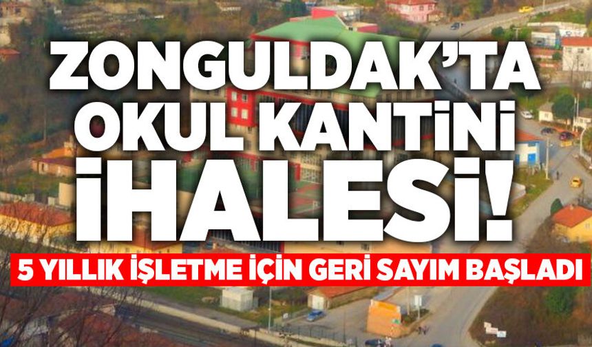 Zonguldak’ta okul kantini ihalesi! 5 yıllık işletme için geri sayım başladı