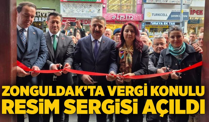 Zonguldak’ta vergi konulu resim sergisi açıldı