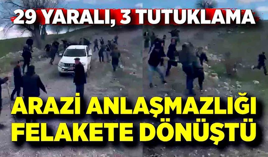 Arazi Kavgasında 29 Yaralı: 3 Kişi Tutuklandı