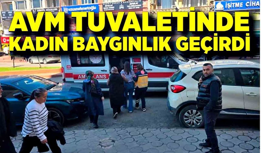 AVM Tuvaletinde Bayılan Kadın Hastaneye Kaldırıldı