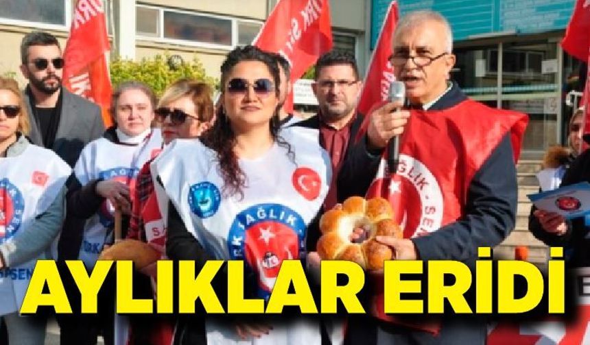 Aylıklar eridi