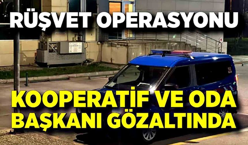 Rüşvet operasyonu: Kooperatif ve odada baskın: 3 şüpheli yakalandı