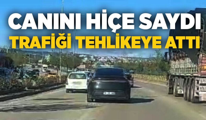 Canını hiçe saydı, trafiği tehlikeye attı