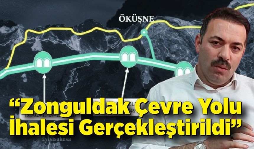 Mustafa Çağlayan: “Zonguldak Çevre Yolu İhalesi Gerçekleştirildi”