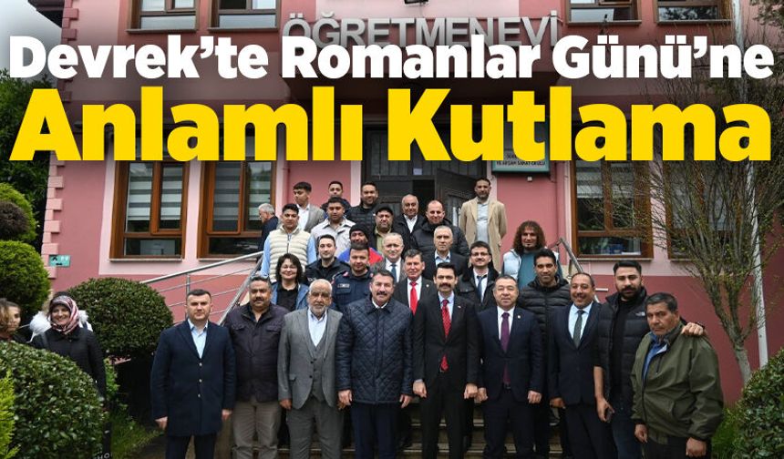 Devrek’te Romanlar Günü’ne Anlamlı Kutlama