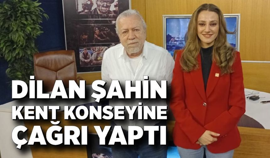 Kent Konseyine çağrı yaptı
