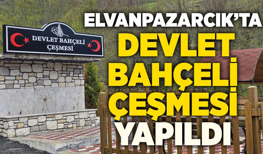 Elvanpazarcık’ta “Devlet Bahçeli Çeşmesi” yapıldı