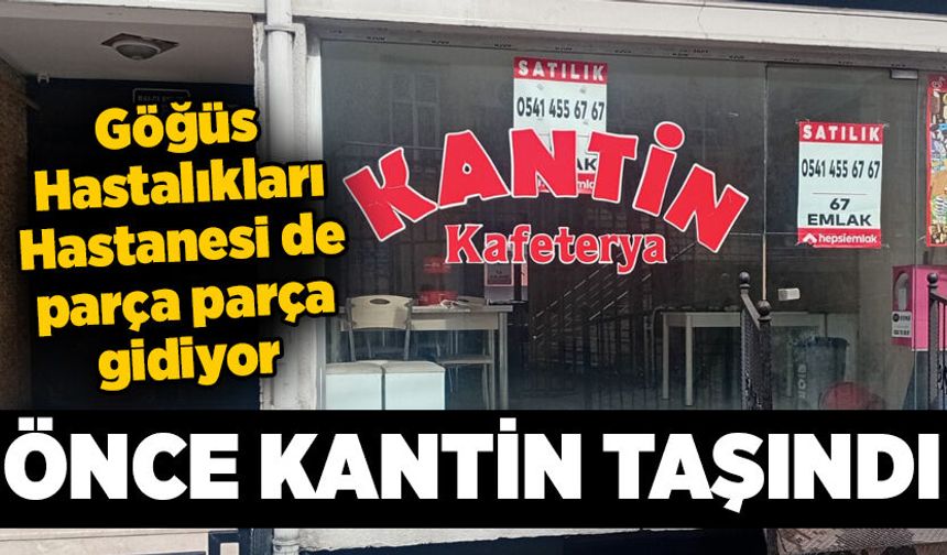 Önce kantin taşındı