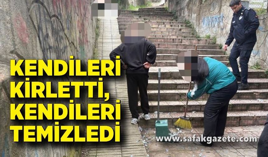 Kendileri kirletti, kendileri temizledi