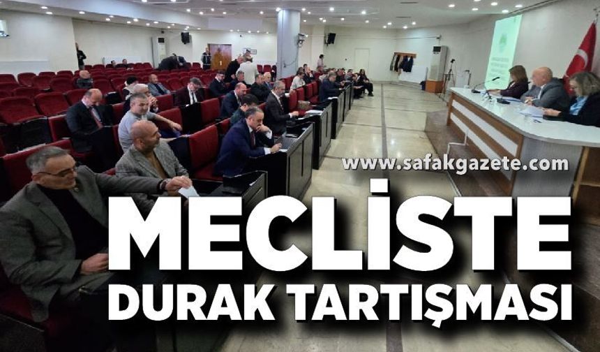 Zonguldak Belediye Meclisi’nde Durak Tartışması: Kadırga Gündemde