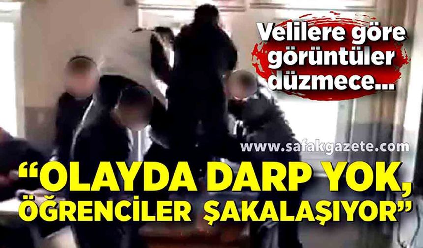 Velilere göre görüntüler düzmece