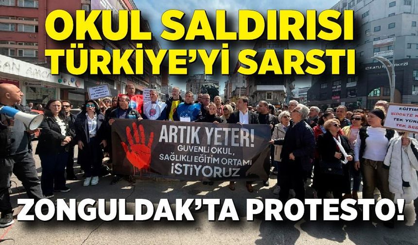 Okul saldırısı Türkiye’yi sarstı: Zonguldak’ta protesto!