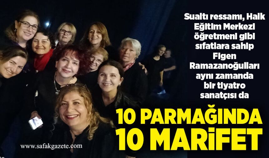 10 parmağında 10 marifet