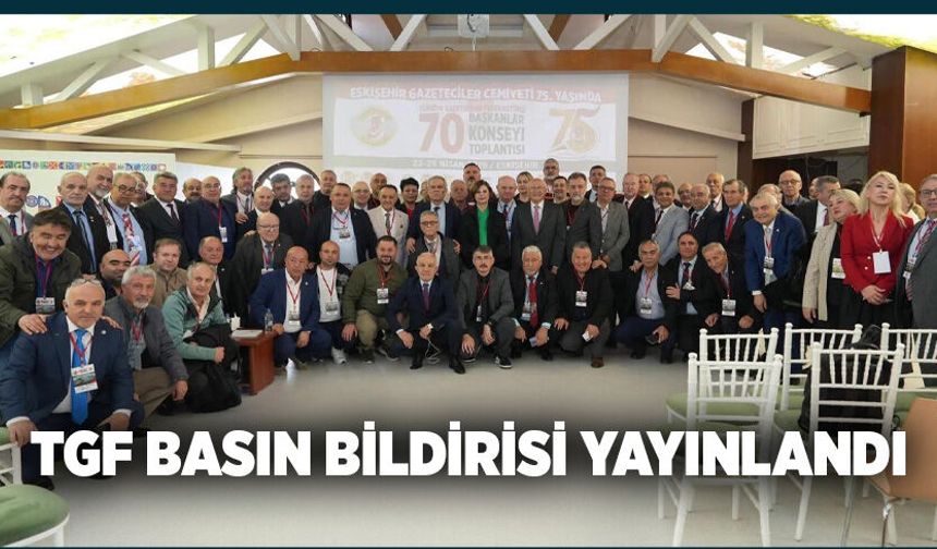 TGF Basın Bildirisi Yayınlandı