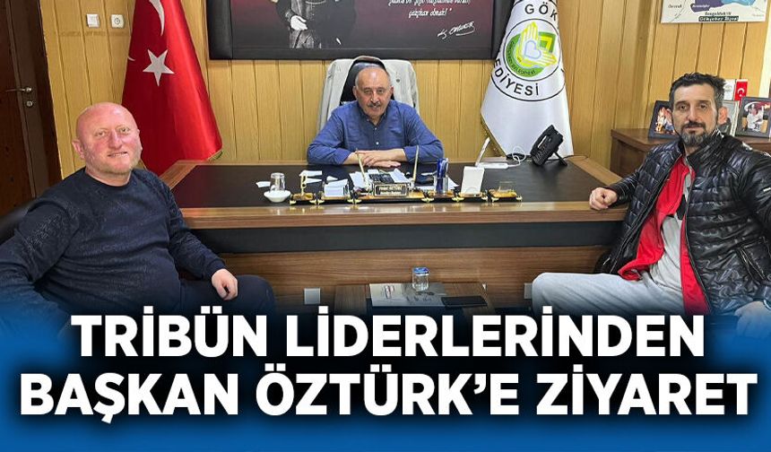 Tribün liderlerinden Başkan Öztürk’e ziyaret