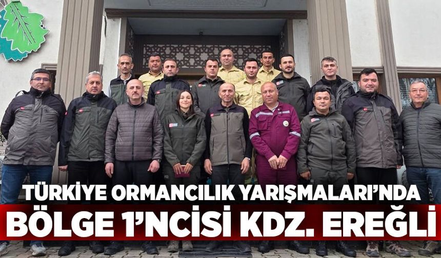 Türkiye Ormancılık Yarışmaları’nda Bölge Birincisi Kdz. Ereğli oldu