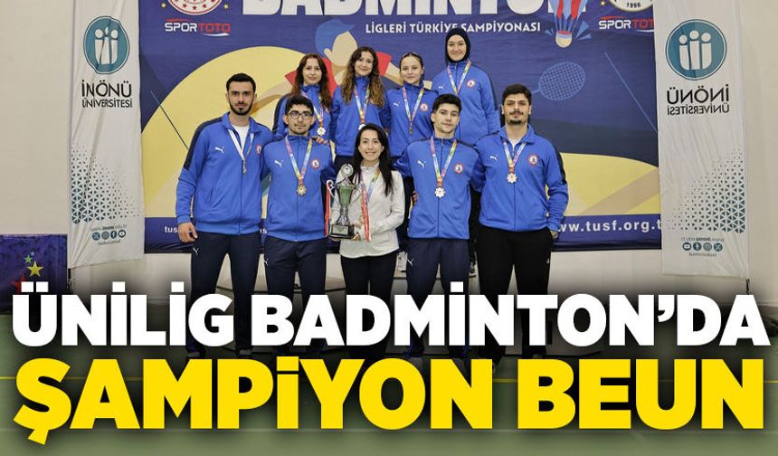 ÜNİLİG Badminton’da Şampiyon BEUN